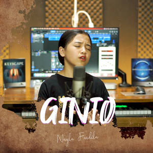 Download Lagu Nayla Fardila - Ginio MP3 Download Lagu Nayla Fardila - Ginio MP3
