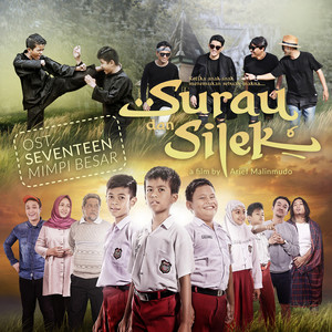 Download Lagu Seventeen - Mimpi Besar - From "Surau dan Silek" MP3 Download Lagu Seventeen - Mimpi Besar - From "Surau dan Silek" MP3