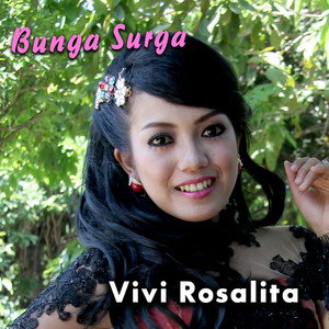 Download Lagu Vivi Rosalita, Agung - Bunga Surga MP3 Download Lagu Vivi Rosalita, Agung - Bunga Surga MP3