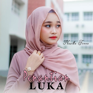 Download Lagu Nazilla Fonna - Penantian Luka MP3