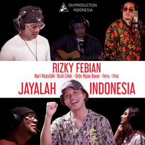 Download Lagu Rizky Febian, Ruri Repvblik, Dide Hijau Daun, Budi Cilok, Fery, Ima - Jayalah Indonesia MP3 Download Lagu Rizky Febian, Ruri Repvblik, Dide Hijau Daun, Budi Cilok, Fery, Ima - Jayalah Indonesia MP3