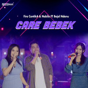 Download Lagu Fira Cantika & Nabila, Bajol Ndanu - Care Bebek MP3 Download Lagu Fira Cantika & Nabila, Bajol Ndanu - Care Bebek MP3