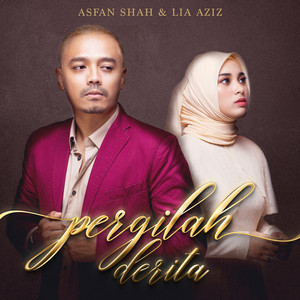 Download Lagu Asfan Shah, Lia Aziz - Pergilah Derita MP3 Download Lagu Asfan Shah, Lia Aziz - Pergilah Derita MP3