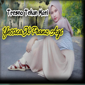 Download Lagu Pranz AGS, Yessica - Tresno Tekan Mati MP3