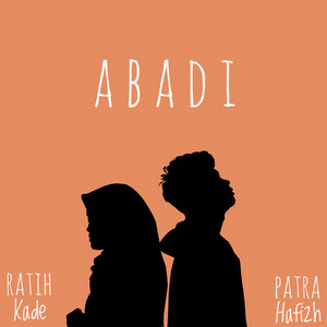 Download Lagu Patra Hafizh, Ratih Kade - Abadi MP3 Download Lagu Patra Hafizh, Ratih Kade - Abadi MP3