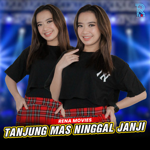 Download Lagu Rena Movies - Tanjung Mas Ninggal Janji MP3