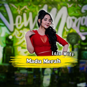Download Lagu Lala Widy - Madu Merah MP3 Download Lagu Lala Widy - Madu Merah MP3