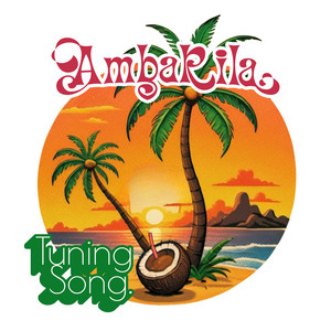 Download Lagu AMBARILA - Tuning Song MP3 Download Lagu AMBARILA - Tuning Song MP3