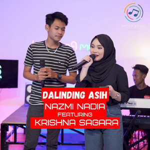 Download Lagu Nazmi Nadia, Krishna Sagara - Dalinding Asih MP3 Download Lagu Nazmi Nadia, Krishna Sagara - Dalinding Asih MP3