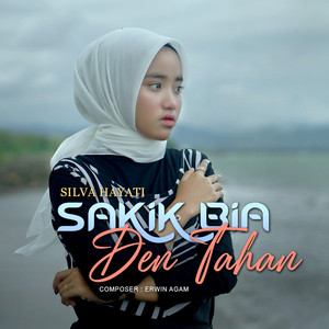 Download Lagu Silva Hayati - Sakik Bia Den Tahan MP3 Download Lagu Silva Hayati - Sakik Bia Den Tahan MP3