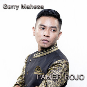 Download Lagu Gerry Mahesa - Pamer Bojo MP3