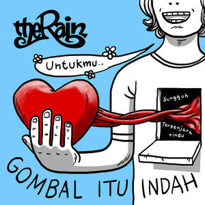 Download Lagu The Rain - Gombal Itu Indah MP3 Download Lagu The Rain - Gombal Itu Indah MP3