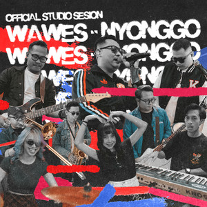 Download Lagu OMWAWES - Nyonggo - Studio Session MP3