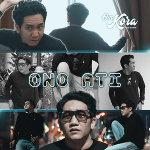 Download Lagu Om Kora - Ono Ati MP3 Download Lagu Om Kora - Ono Ati MP3