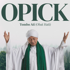 Download Lagu Opick - Tombo Ati (Obat Hati) MP3 Download Lagu Opick - Tombo Ati (Obat Hati) MP3