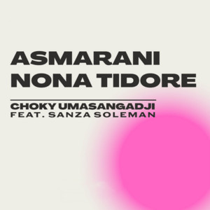 Download Lagu Choky Umasangadji, Sanza Soleman - Asmarani Nona TIdore MP3 Download Lagu Choky Umasangadji, Sanza Soleman - Asmarani Nona TIdore MP3
