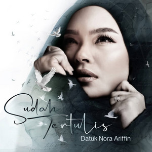 Download Lagu Datuk Nora Ariffin, putri dahlia - Sudah Tertulis MP3 Download Lagu Datuk Nora Ariffin, putri dahlia - Sudah Tertulis MP3