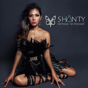 Download Lagu Shanty - Berharap Tak Berpisah MP3 Download Lagu Shanty - Berharap Tak Berpisah MP3