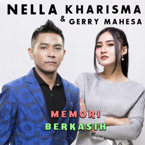 Download Lagu Nella Kharisma, Gerry Mahesa - Memori Berkasih MP3