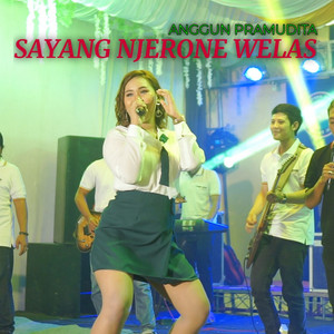 Download Lagu Anggun Pramudita - Sayang Njerone Welas MP3 Download Lagu Anggun Pramudita - Sayang Njerone Welas MP3