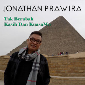Download Lagu Jonathan Prawira - Tak Berubah Kasih Dan KuasaMu MP3 Download Lagu Jonathan Prawira - Tak Berubah Kasih Dan KuasaMu MP3