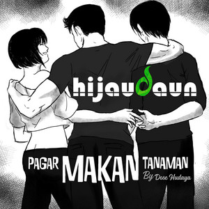 Download Lagu Hijau Daun - Pagar Makan Tanaman MP3 Download Lagu Hijau Daun - Pagar Makan Tanaman MP3