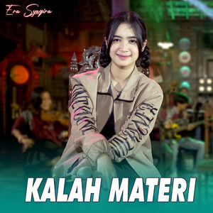 Download Lagu Era Syaqira - Kalah Materi MP3 Download Lagu Era Syaqira - Kalah Materi MP3