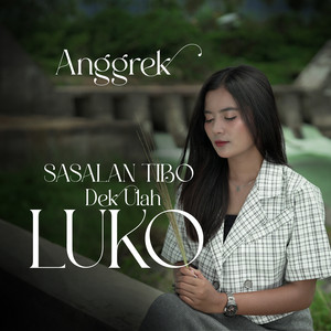 Download Lagu Anggrek - Sasalan Tibo Dek Ulah Luko MP3 Download Lagu Anggrek - Sasalan Tibo Dek Ulah Luko MP3