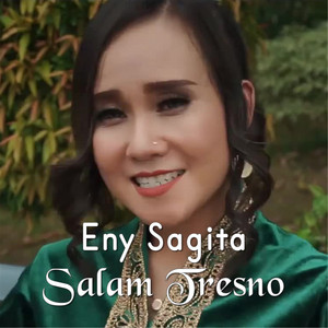 Download Lagu Eny Sagita - Salam Tresno MP3 Download Lagu Eny Sagita - Salam Tresno MP3