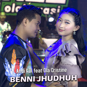 Download Lagu Andi KDI, Ola Cristine - Benni Jhudhuh MP3