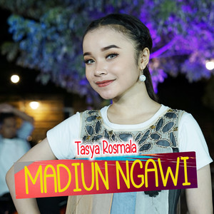 Download Lagu Tasya Rosmala - Madiun Ngawi MP3 Download Lagu Tasya Rosmala - Madiun Ngawi MP3