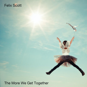 Download Lagu Felix Scott - The More We Get Together MP3 Download Lagu Felix Scott - The More We Get Together MP3