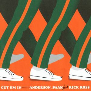 Download Lagu Anderson .Paak, Rick Ross - CUT EM IN (feat. Rick Ross) MP3
