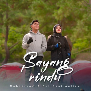 Download Lagu Mohderzam, Cut Rani Auliza - Sayang Rindu MP3 Download Lagu Mohderzam, Cut Rani Auliza - Sayang Rindu MP3