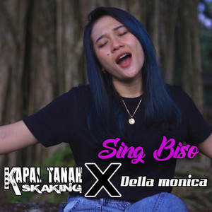 Download Lagu KAPAL TANAH sKaKinG, Della Monica - Sing Biso MP3 Download Lagu KAPAL TANAH sKaKinG, Della Monica - Sing Biso MP3