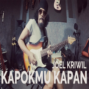 Download Lagu Joel Kriwil - kapokmu kapan MP3 Download Lagu Joel Kriwil - kapokmu kapan MP3
