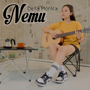 Download Lagu DELLA MONICA - Nemu MP3 Download Lagu DELLA MONICA - Nemu MP3