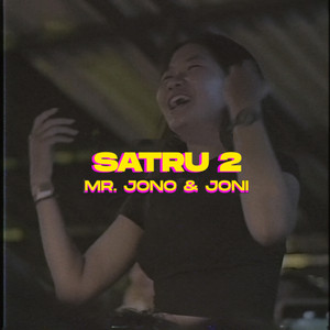 Download Lagu Mr Jono Joni - Satru 2 MP3 Download Lagu Mr Jono Joni - Satru 2 MP3