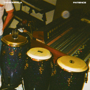 Download Lagu Tame Impala - Patience MP3