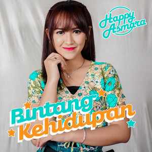 Download Lagu Happy Asmara - Bintang Kehidupan MP3
