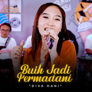 Download Lagu Diva Hani - Buih Jadi Permadani MP3 Download Lagu Diva Hani - Buih Jadi Permadani MP3