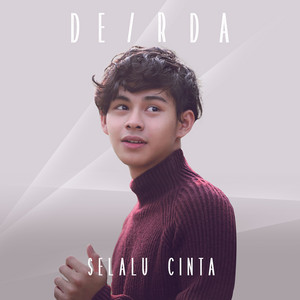 Download Lagu Deirda, Mochamad Aditia Sahid - Selalu Cinta - Original MP3 Download Lagu Deirda, Mochamad Aditia Sahid - Selalu Cinta - Original MP3