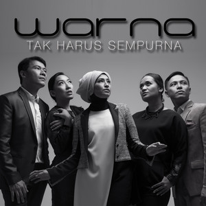 Download Lagu Warna - Tak Harus Sempurna MP3