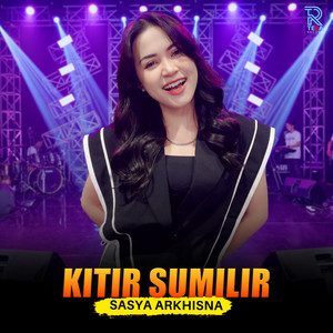 Download Lagu Sasya Arkhisna - Kitir Sumilir MP3 Download Lagu Sasya Arkhisna - Kitir Sumilir MP3