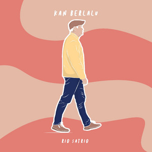 Download Lagu Rio Satrio - Kan Berlalu MP3 Download Lagu Rio Satrio - Kan Berlalu MP3