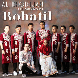 Download Lagu Ai Khodijah (El Mighwar) - Rohatil MP3 Download Lagu Ai Khodijah (El Mighwar) - Rohatil MP3