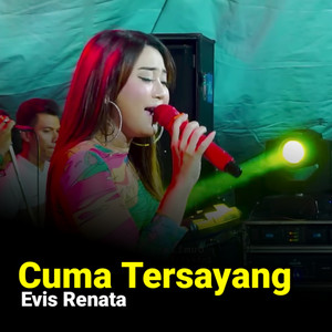 Download Lagu Evis Renata - Cuma Tersayang MP3 Download Lagu Evis Renata - Cuma Tersayang MP3
