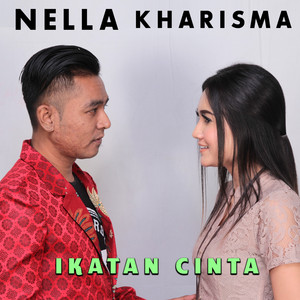 Download Lagu Nella Kharisma - Ikatan Cinta MP3 Download Lagu Nella Kharisma - Ikatan Cinta MP3