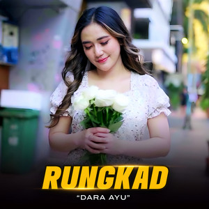 Download Lagu Dara Ayu - Rungkad MP3 Download Lagu Dara Ayu - Rungkad MP3