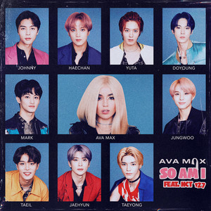 Download Lagu Ava Max, NCT 127 - So Am I (feat. NCT 127) MP3 Download Lagu Ava Max, NCT 127 - So Am I (feat. NCT 127) MP3